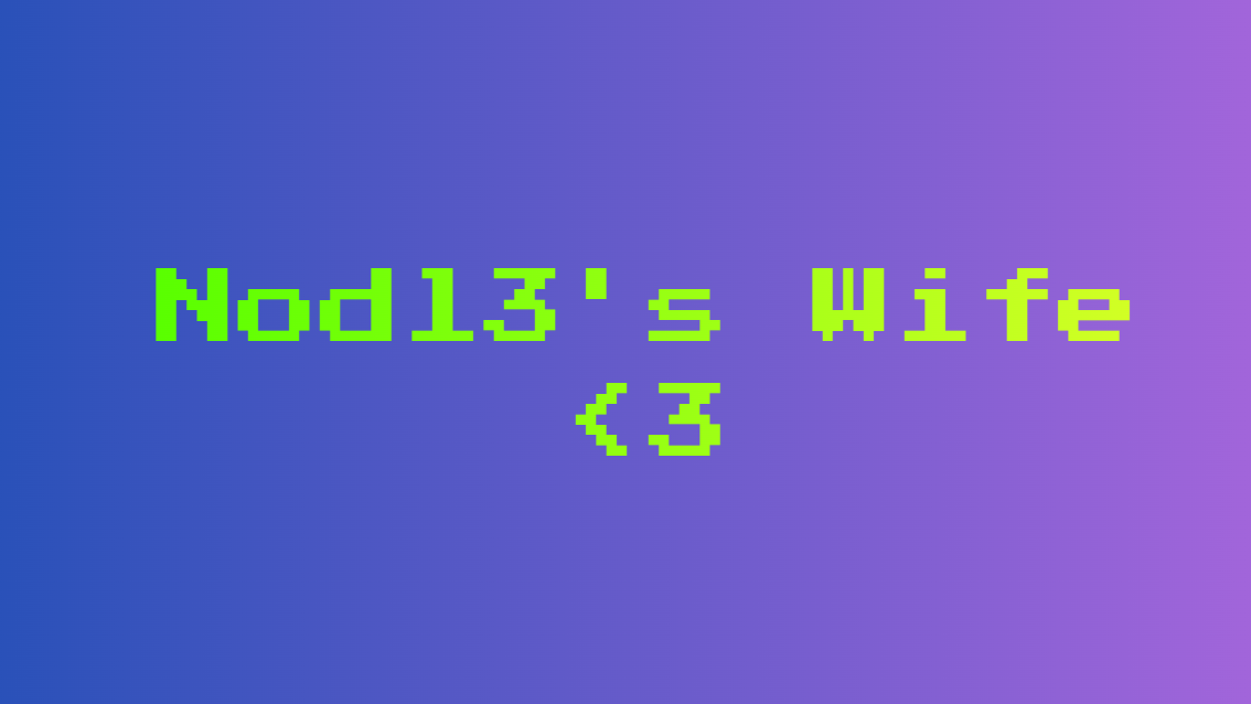 Nodl3's wifeのバナー