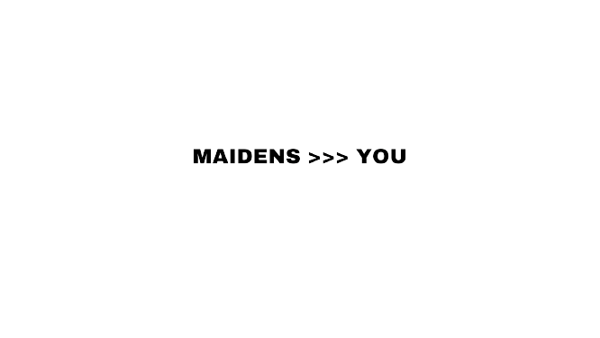 The Maidens