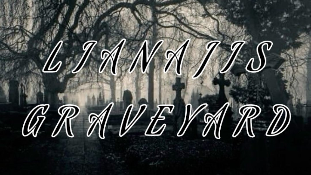 Lianajis Graveyard