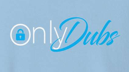 Only Dubs