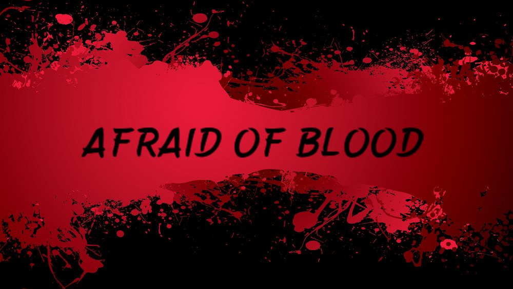 Fear of bloodのバナー