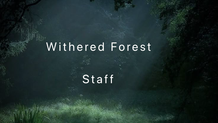 Withered Forest Staffのバナー