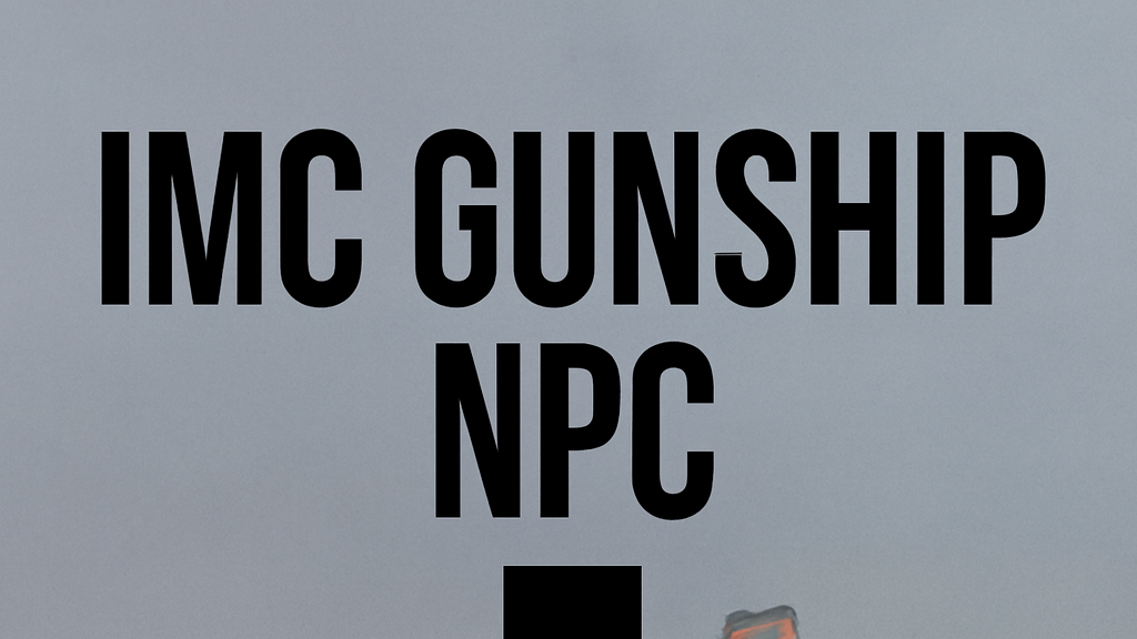 IMC GUNSHIP NPCのバナー