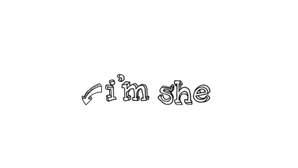 i'm she