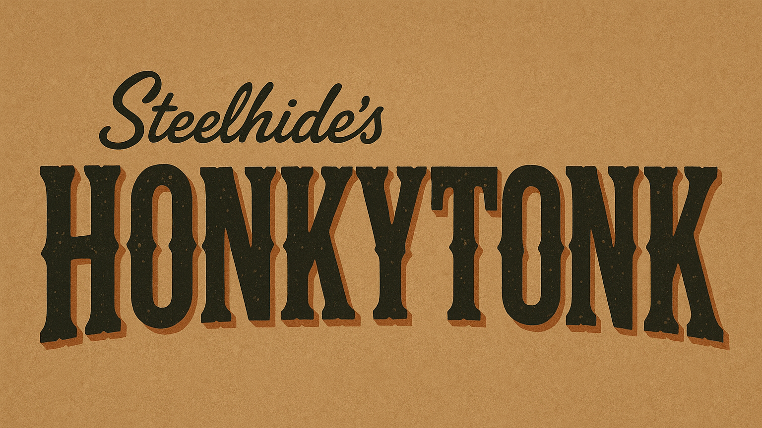 Steelhide's Honkytonk