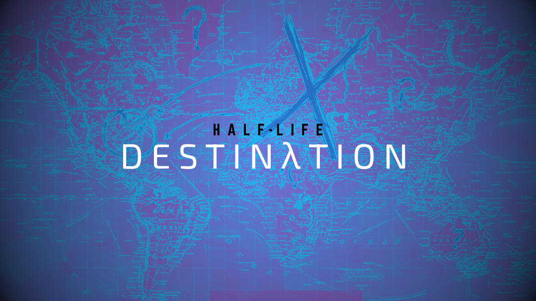 HALF - LIFE DESTINλTIONのバナー