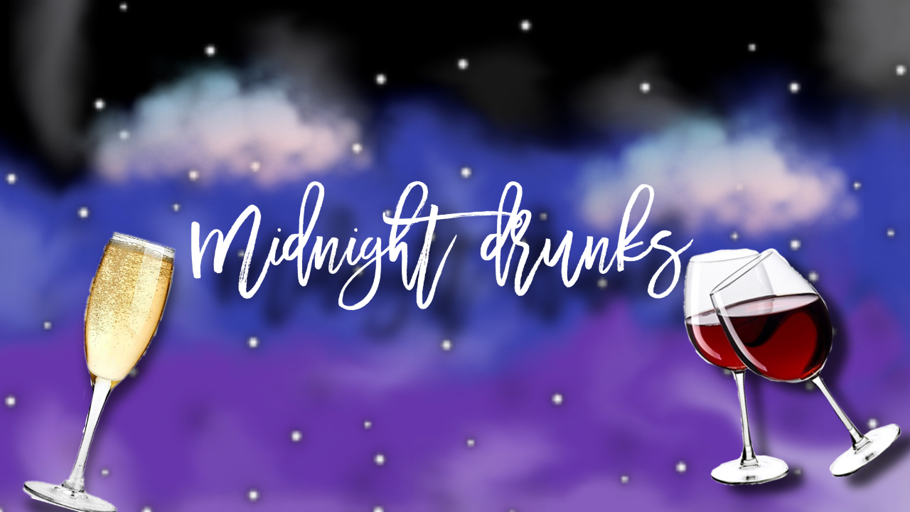Midnight drunks