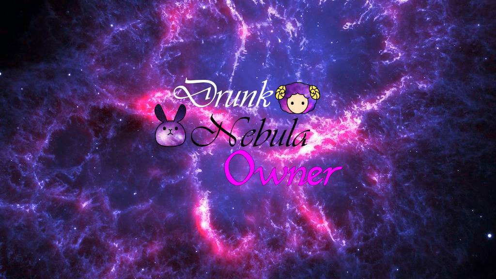 Drunk Nebula Ownerのバナー