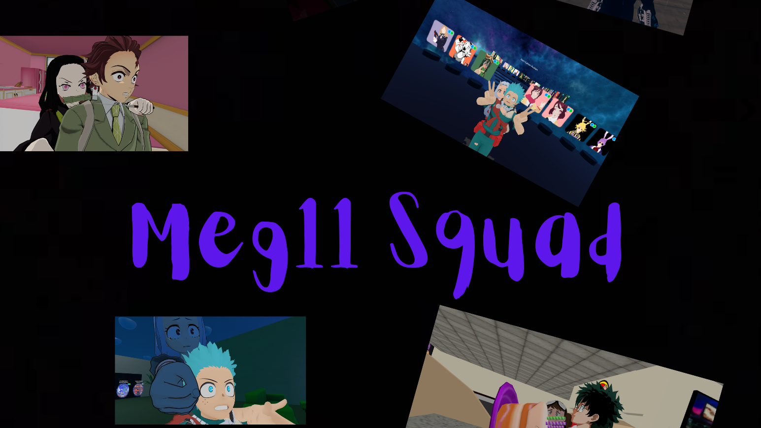 Meg11 Squad