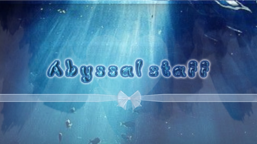 Abyssal Staffのバナー
