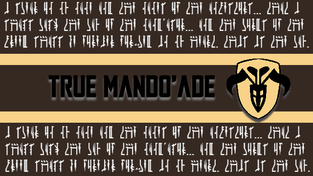 TRUE MANDO'ADE