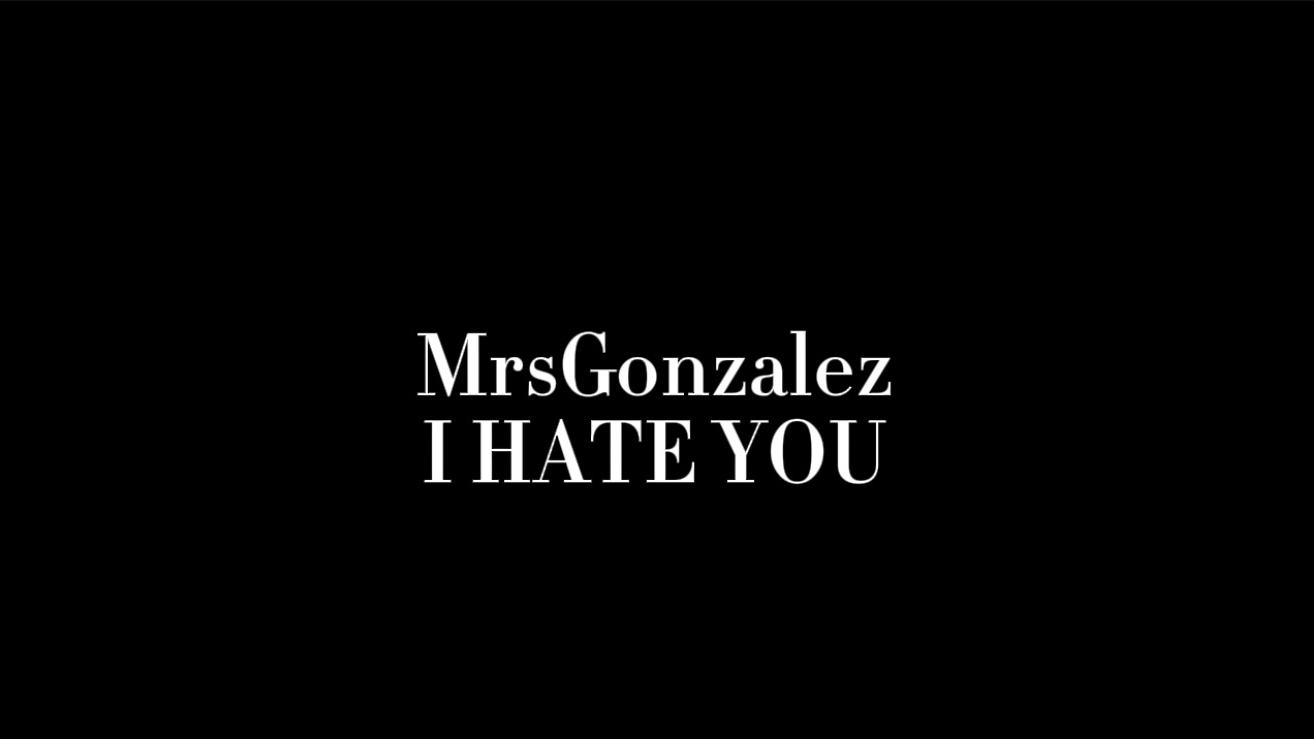 MrsGonzalezhategroup