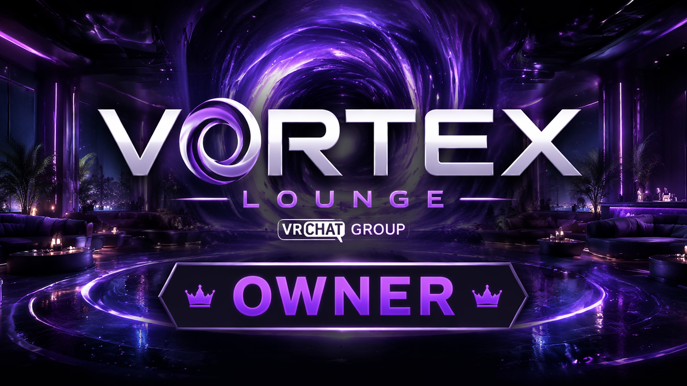 Vortex Lounge Ownerのバナー