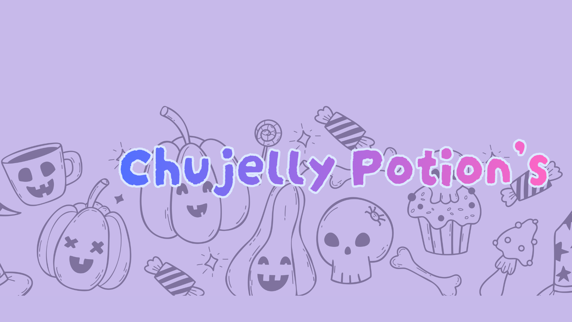 ChuJelly Potion'sのバナー