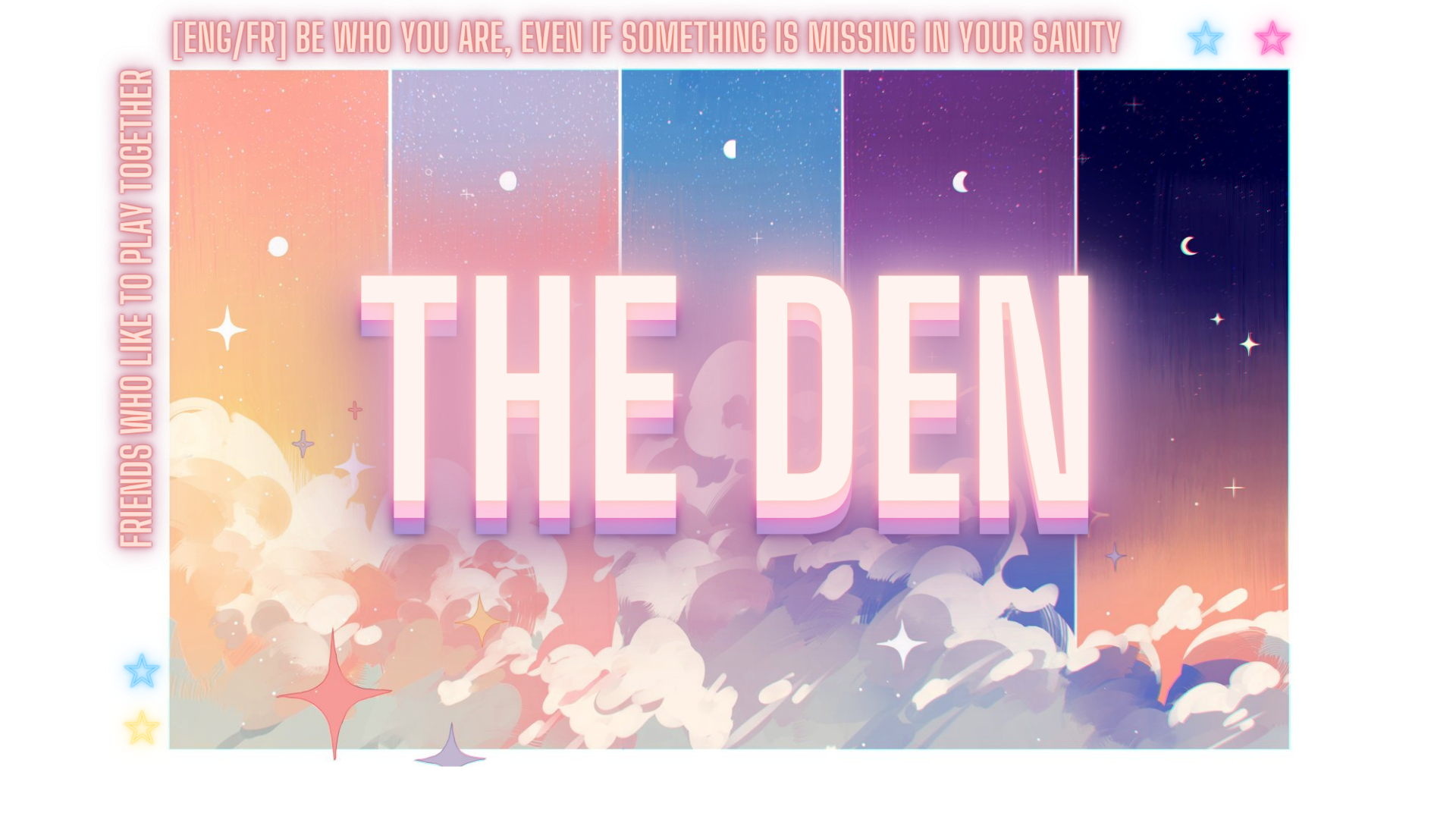 The Den