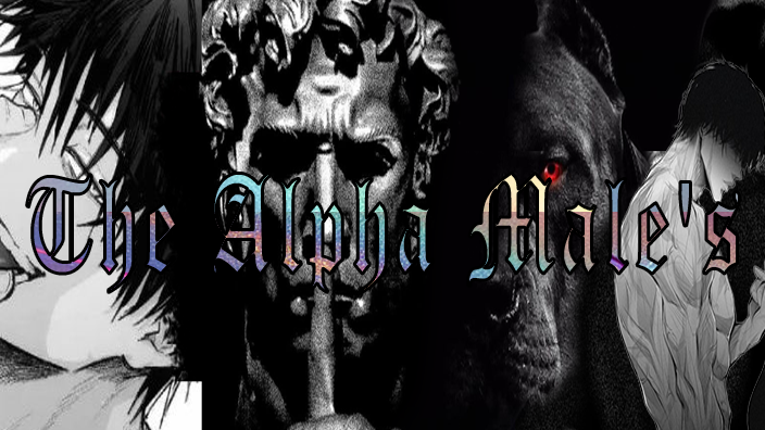 The Alpha Male's