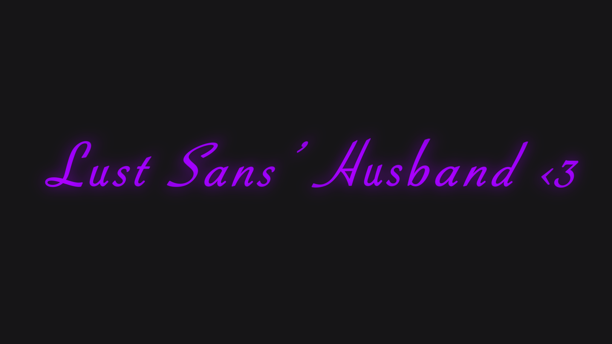 Lust Sanses Husband