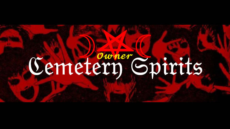 Cemetery Spirits - OWNER