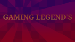 GAMING LEGEND'S