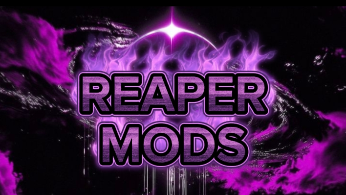 REAPER MODS