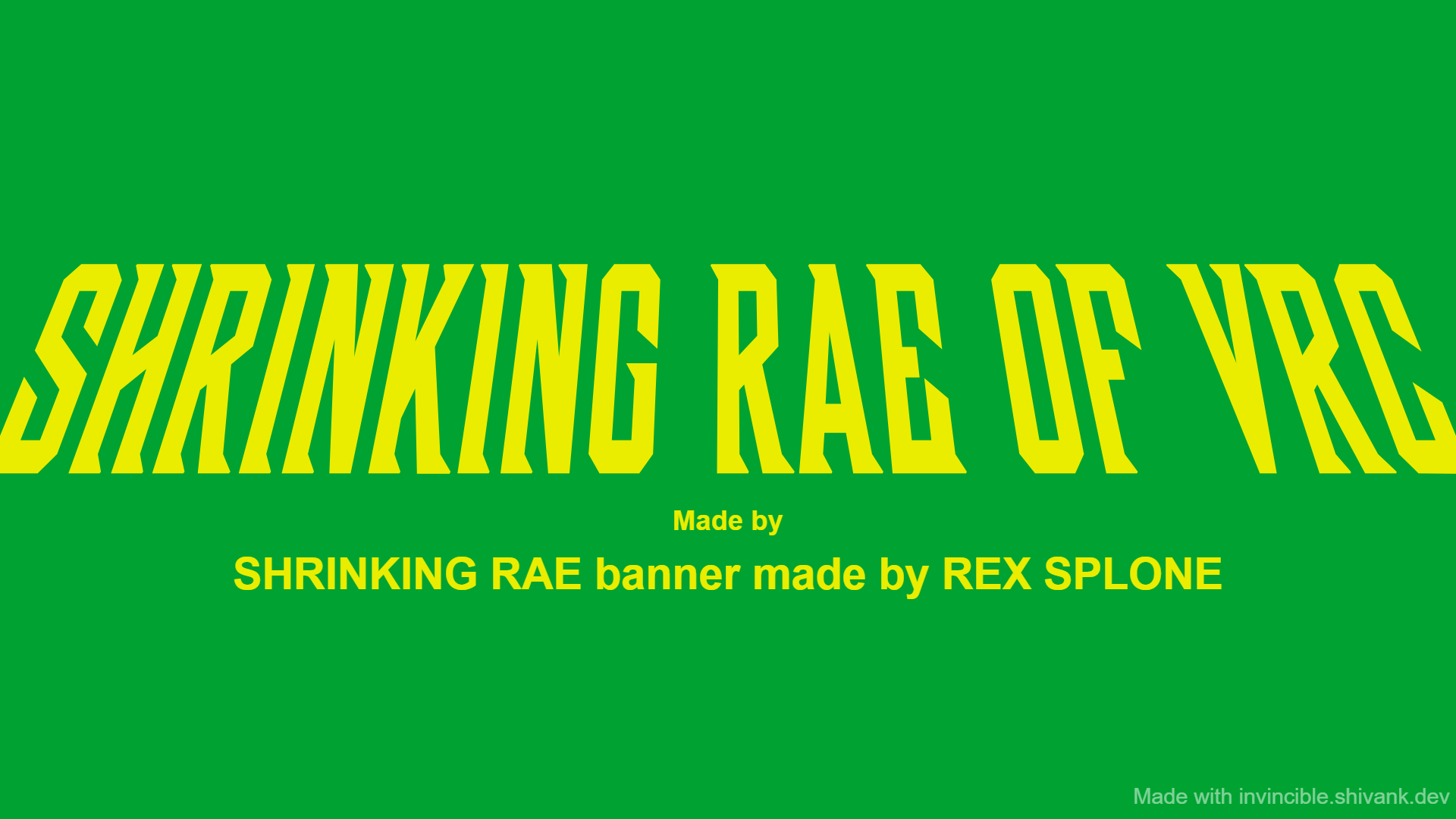 Shrinking Rae Of VRC