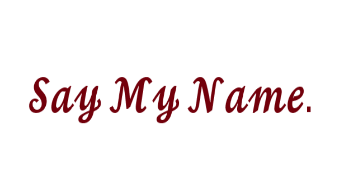 Say My Nameのバナー