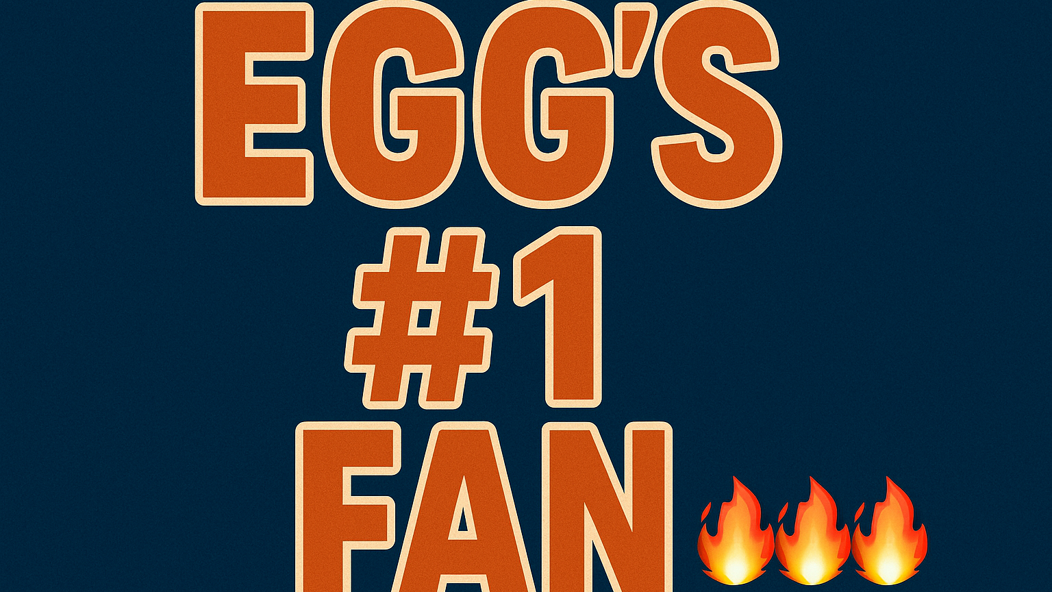Egg's Number 1 fanのバナー