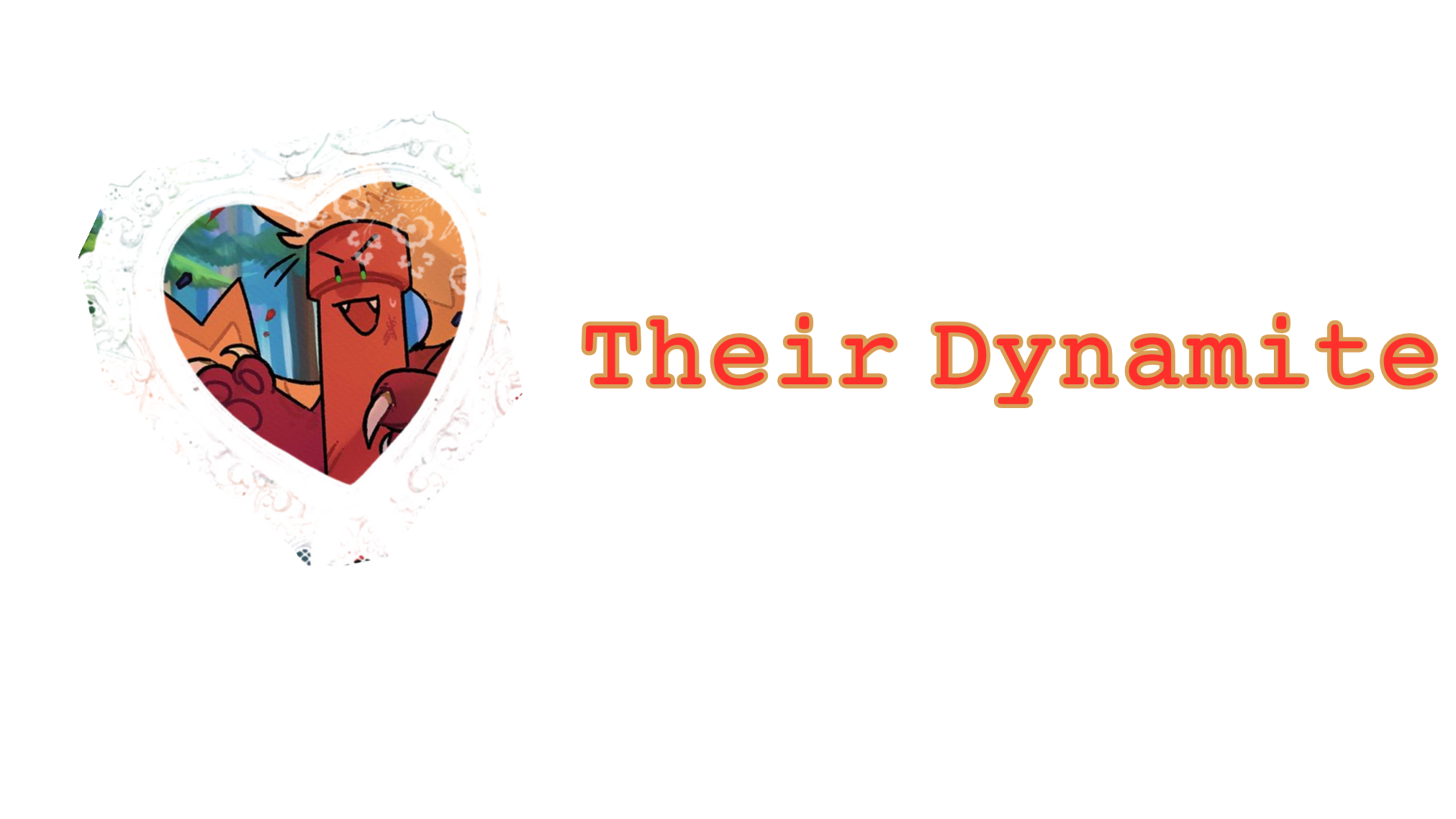 their dynamitee