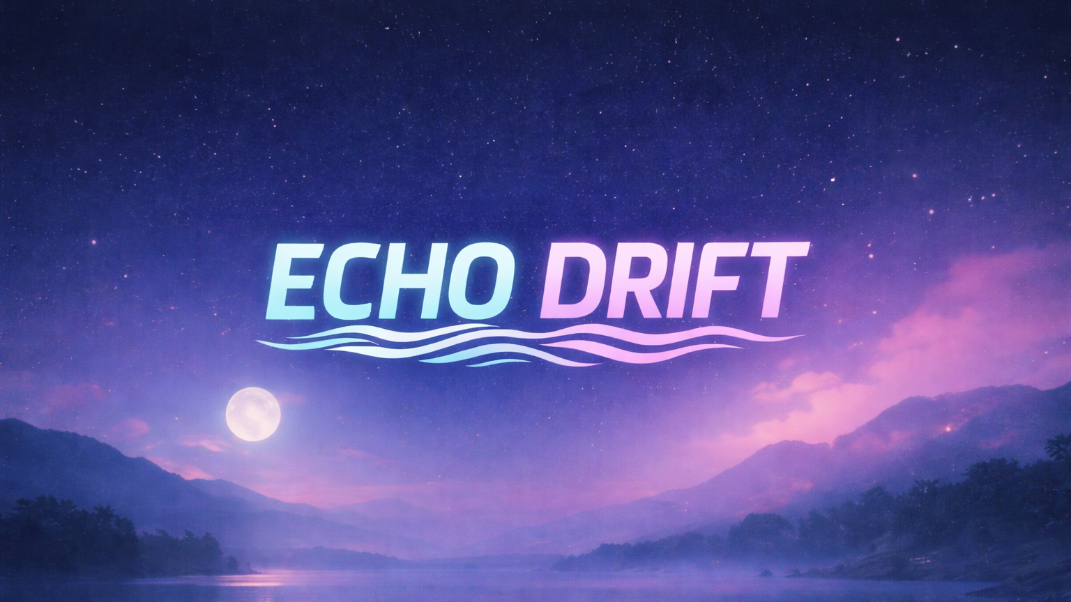 Echo Driftのバナー