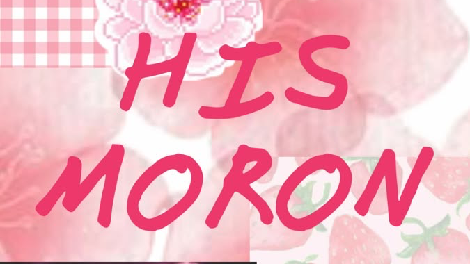 His M0r0n