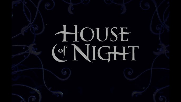 The House of Nightのバナー