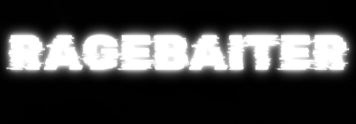 R̶a̶g̶e̶ B̶a̶i̶t̶e̶r̶のバナー