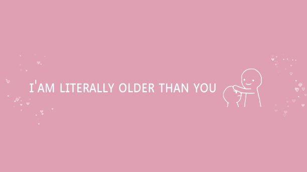 Older than youのバナー