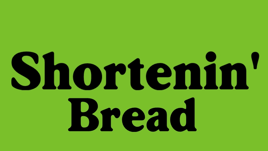 Shortenin breadのバナー