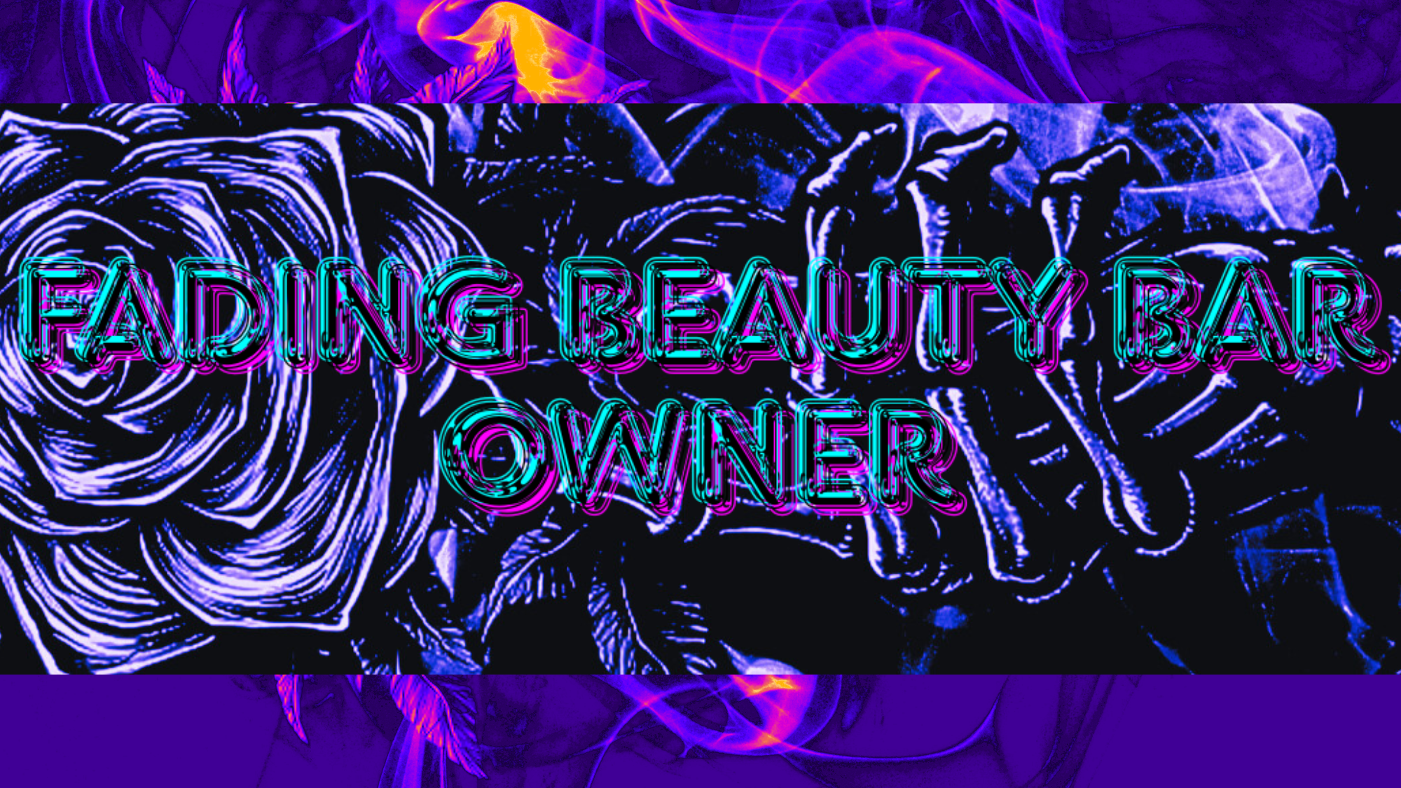 Fading Beauty Bar OWNERのバナー