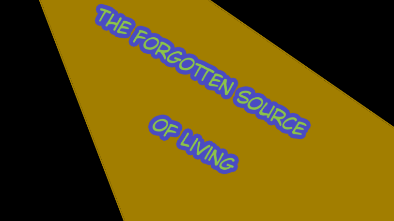 The forgotten sorce of livingのバナー