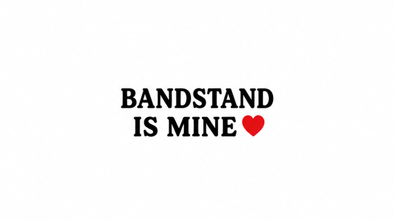 BANDSTAND IS MINE