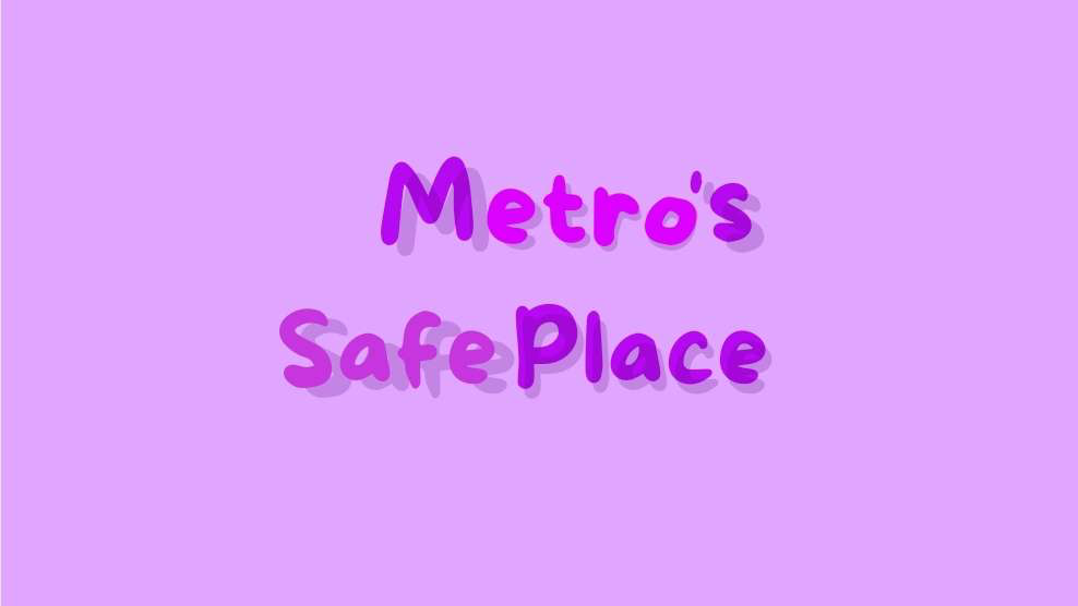 Metro's Safe Spaceのバナー