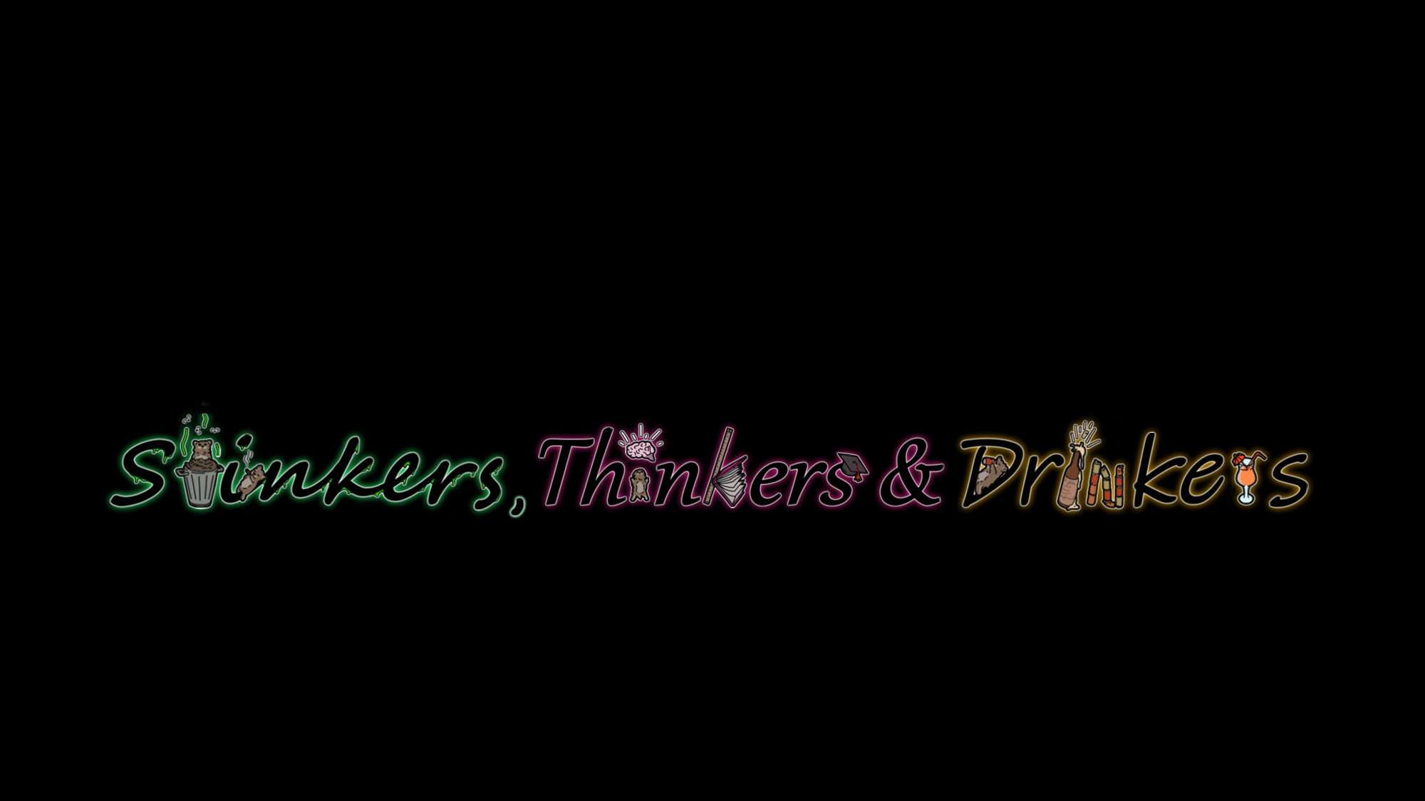 Stinkers Thinkers and Drinkers