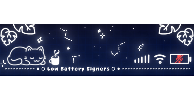 Low Battery Signersのバナー
