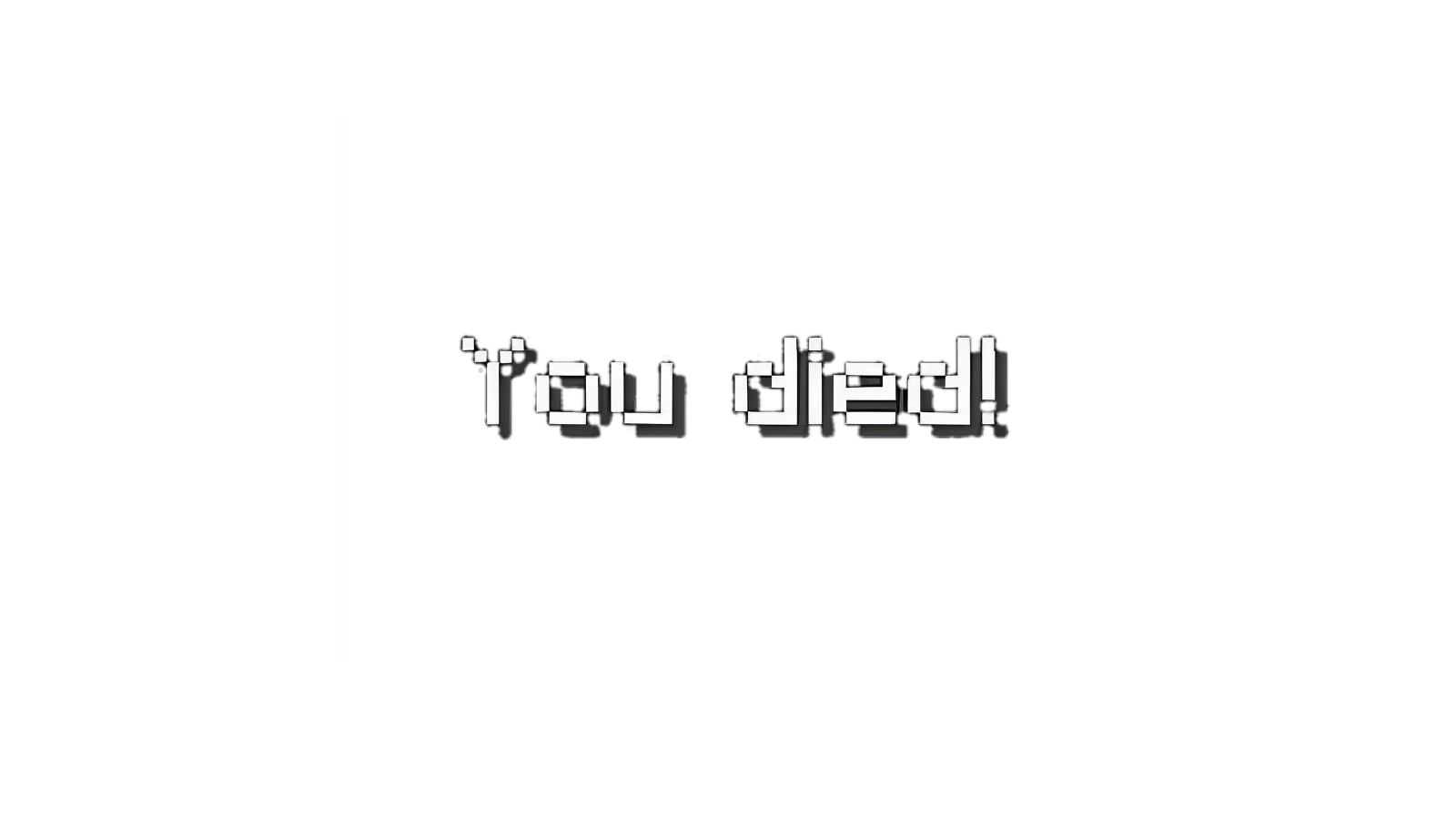 You Died