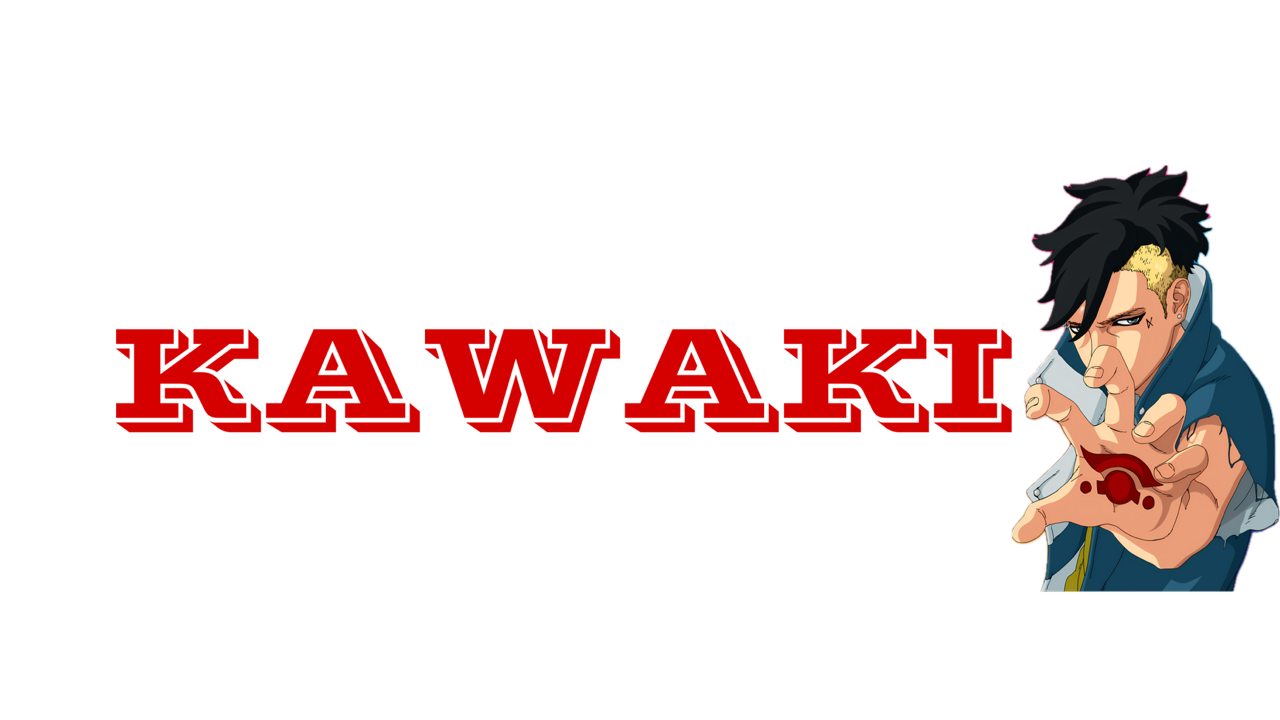 I am kawaki
