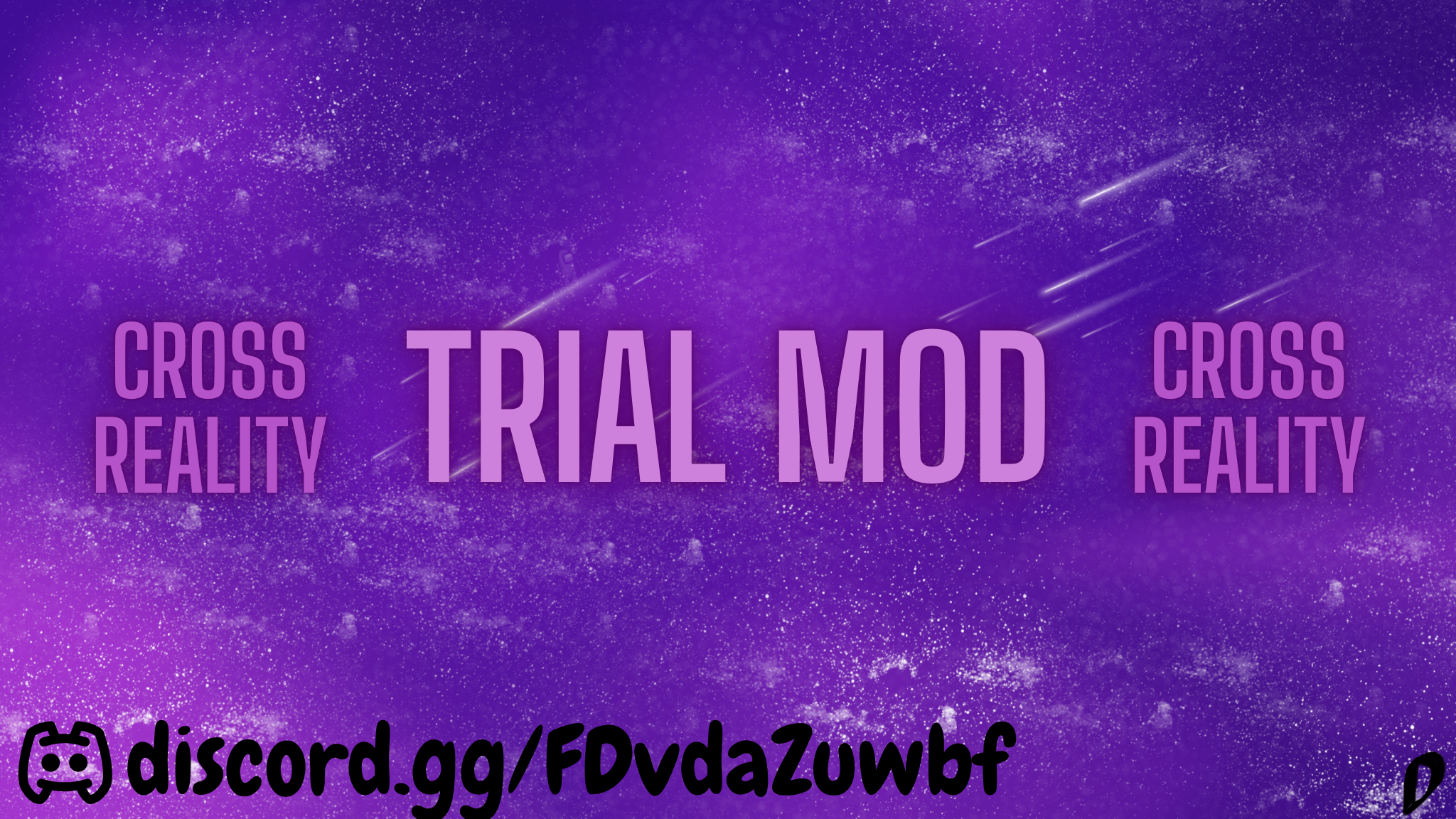Cross Reality Trial Mods