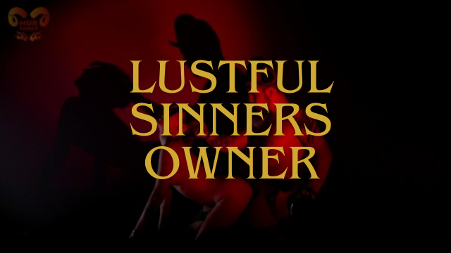 Lustful Sinner owner
