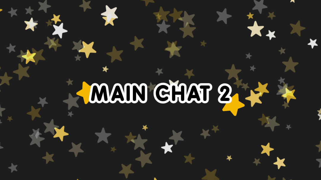 MAIN CHAT 2