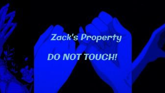 Zack's Property