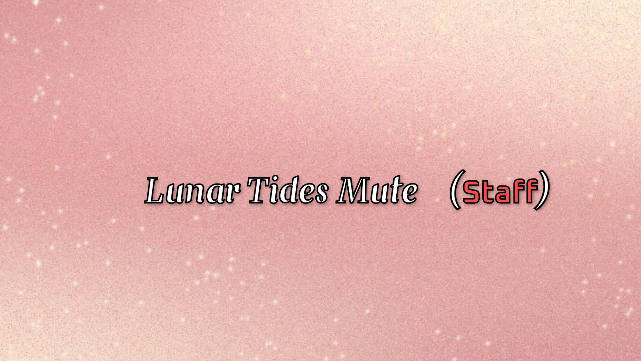 Lunar Tides Mute Staffのバナー