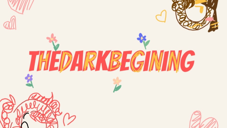 The dark hour and beginningのバナー