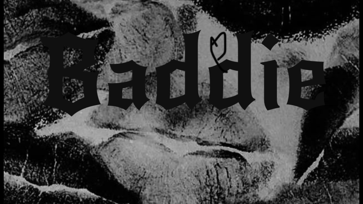 Baddiesのバナー