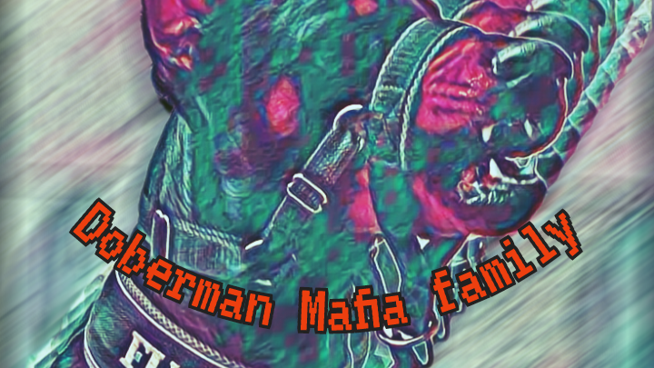 Doberman Mafia familyのバナー